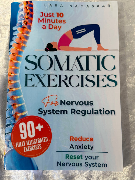 Somatic Exercises for Nervous System Regulation – 90+ Illustrated Practices (Lara Namaskar)